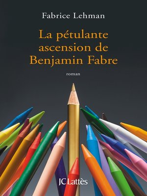 cover image of La pétulante ascension de Benjamin Fabre